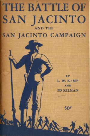 [Gutenberg 57849] • The Battle of San Jacinto and the San Jacinto Campaign